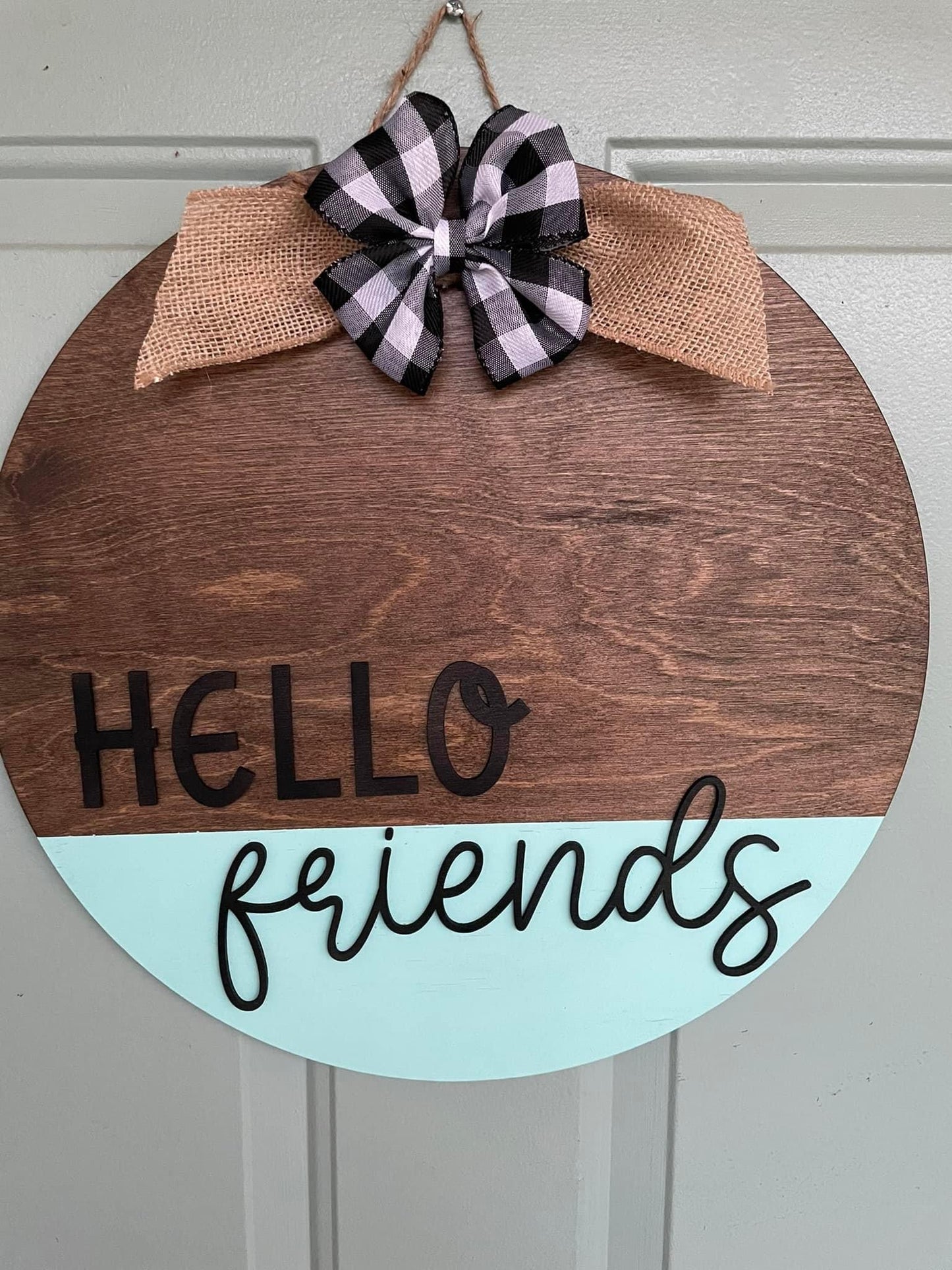 Hello Friends Round Sign