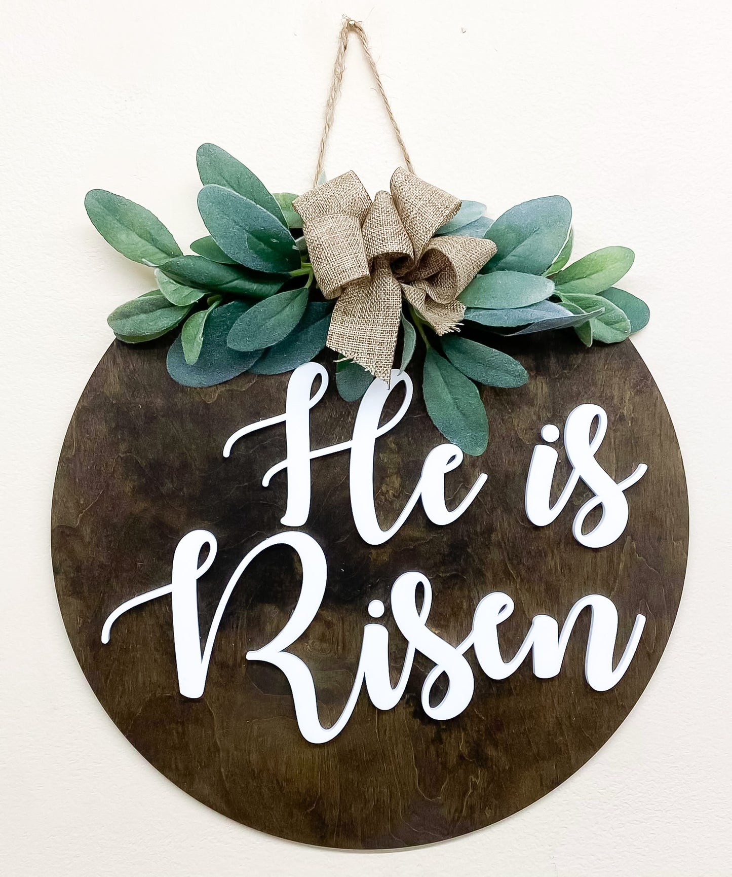 He Is Risen Round Sign