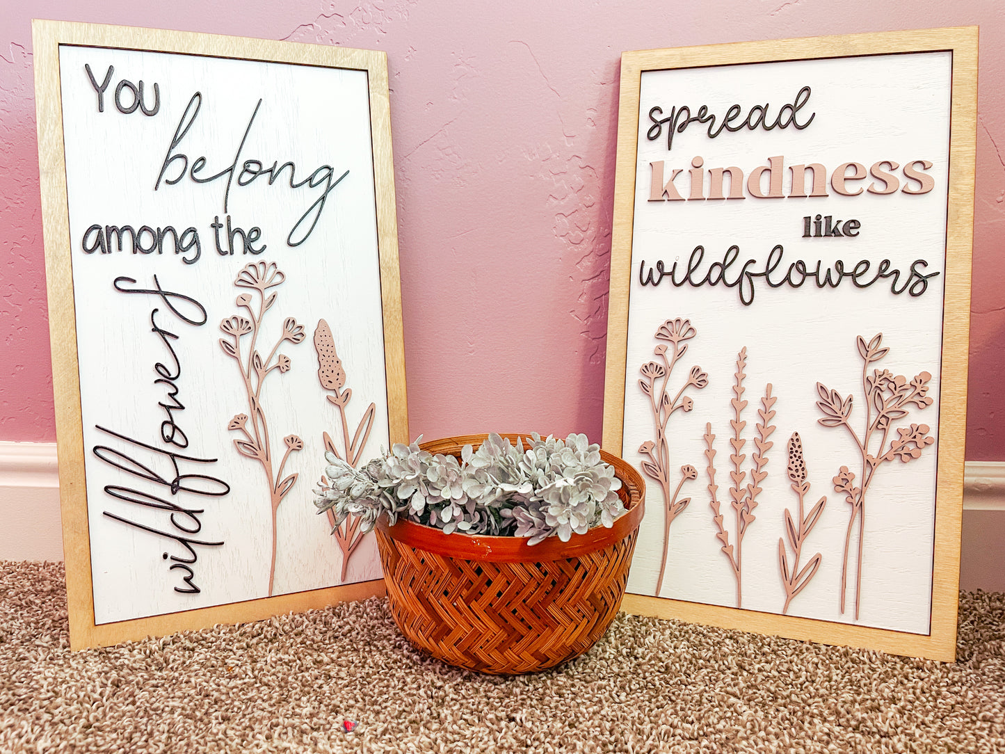 You Belong Among the Wildflowers sign