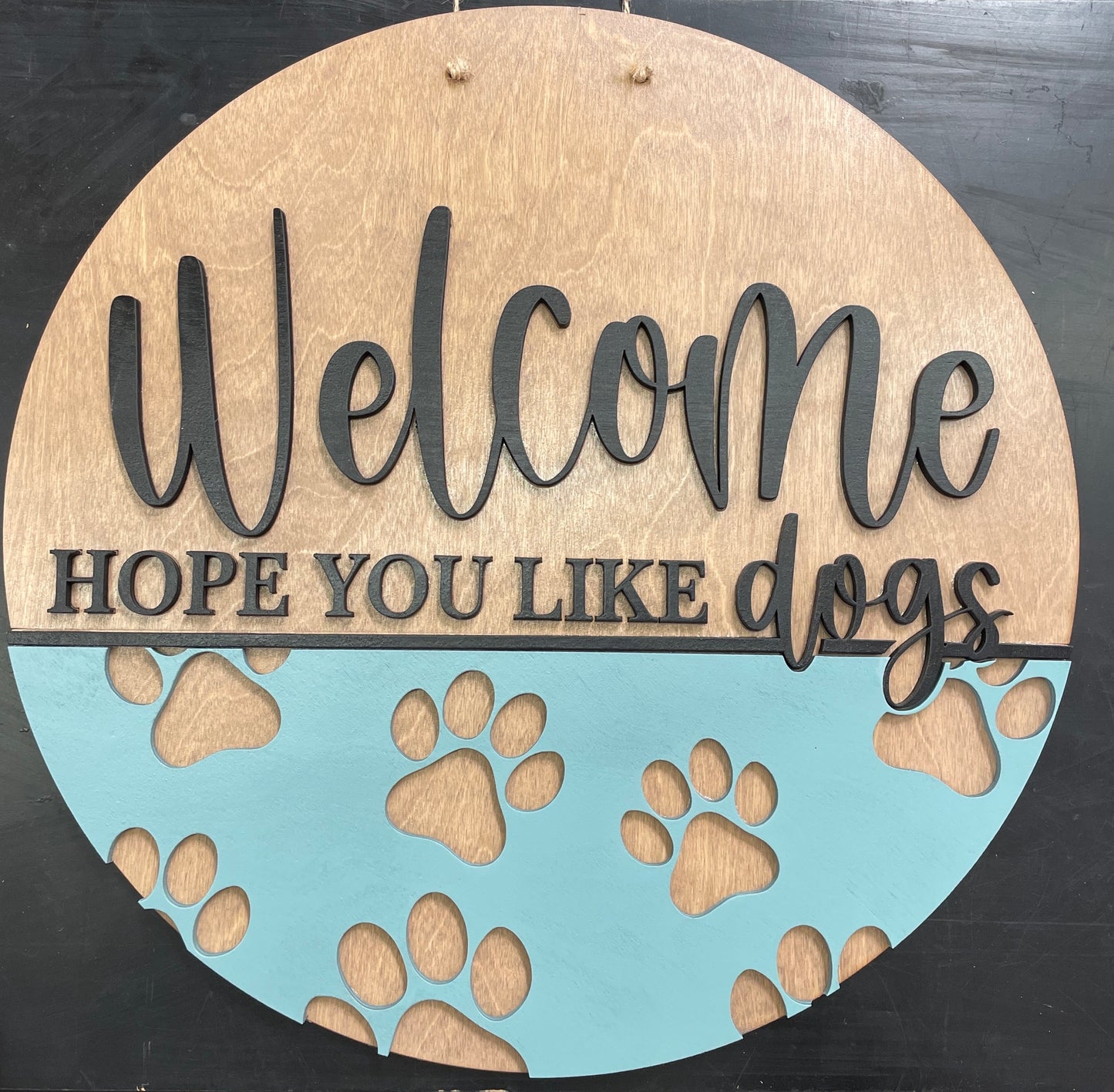 Hope You Like Dogs Round Sign