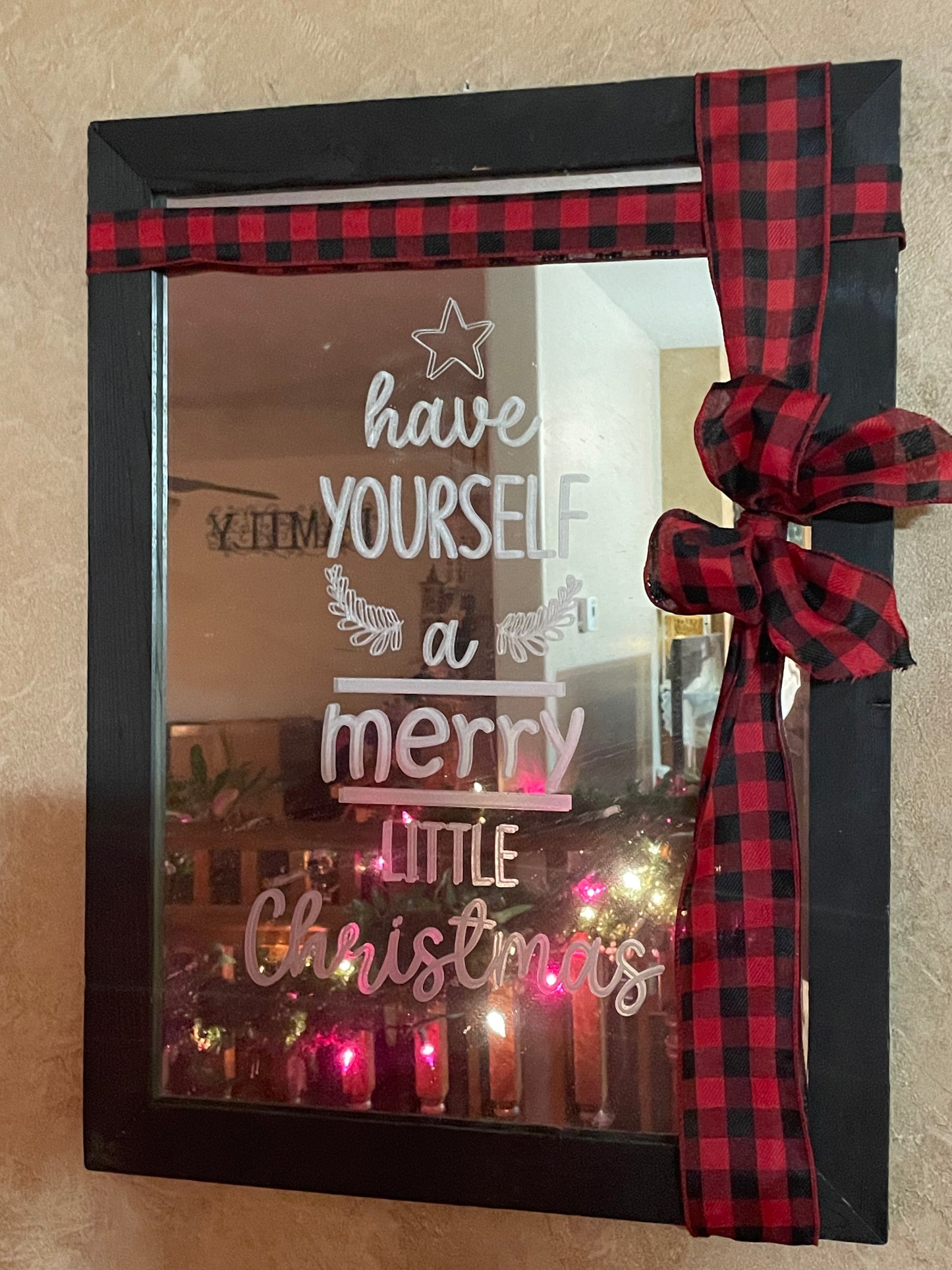 Have yourself a Merry little Christmas mirror