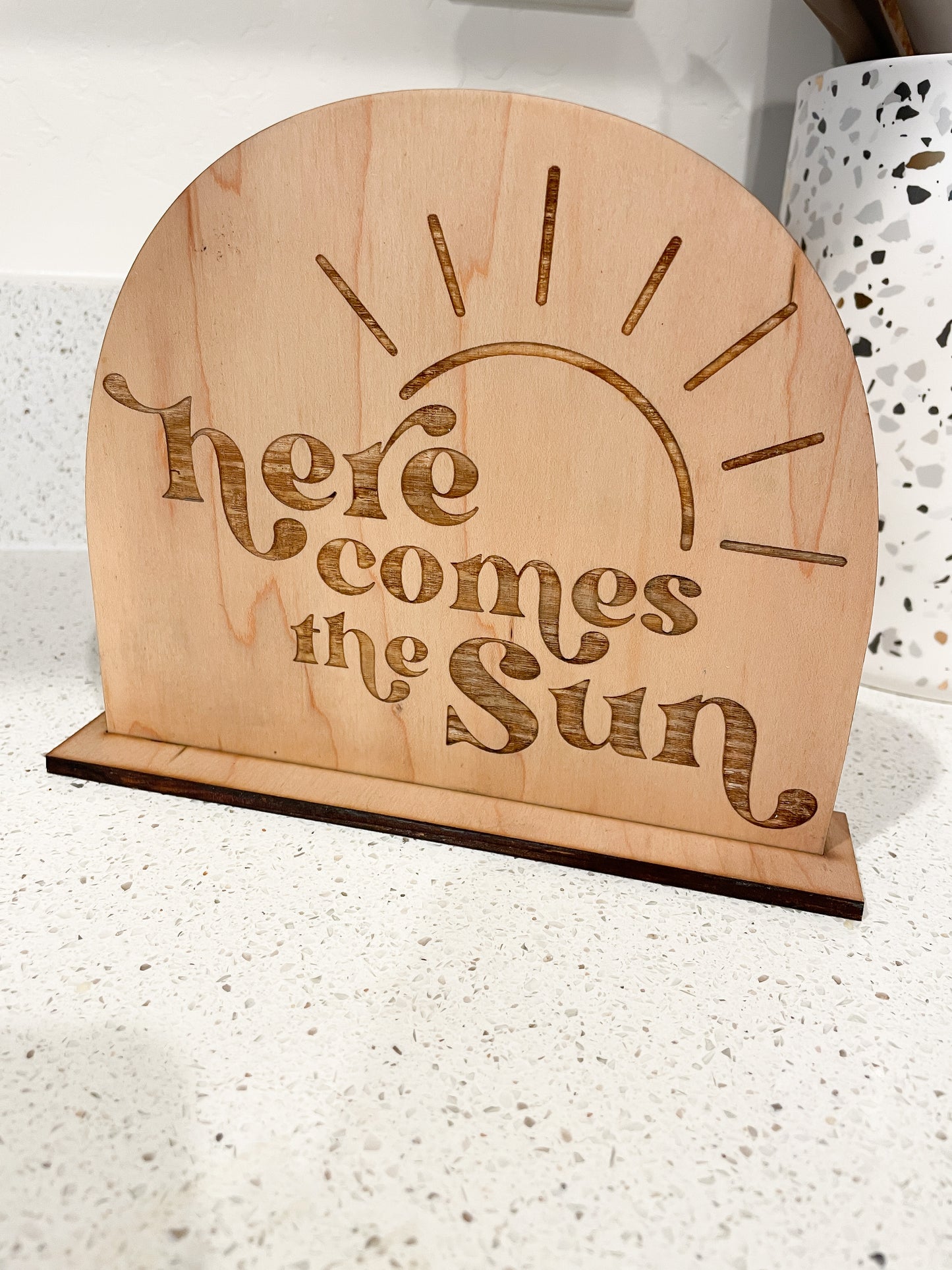 Here Comes The Sun Sign