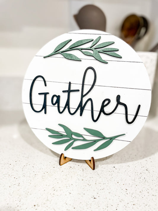 Gather Round Sign