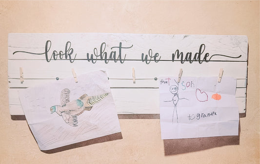 Look what I made sign