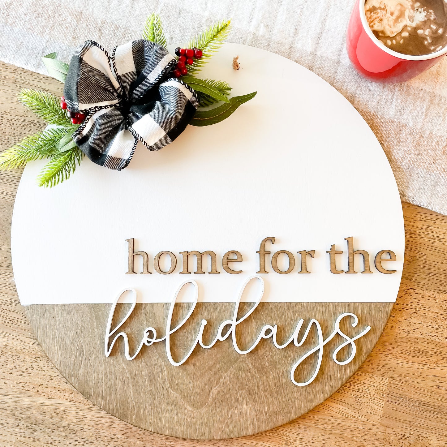 Home for the holidays round sign